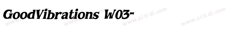 GoodVibrations W03字体转换